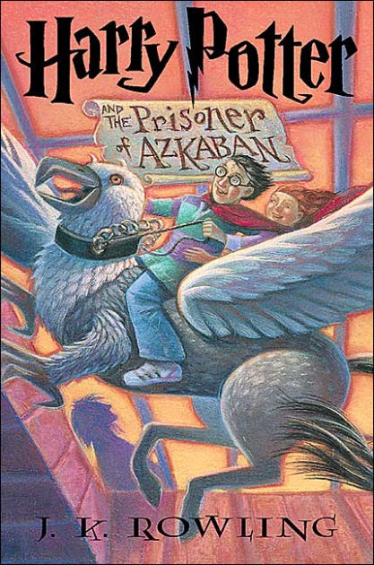 Harry Potter and Prisoner of Azkaban by J.K.Rowling
